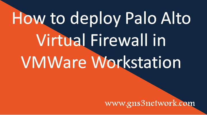 how-to-configure-palo-alto-firewall-in-vmware