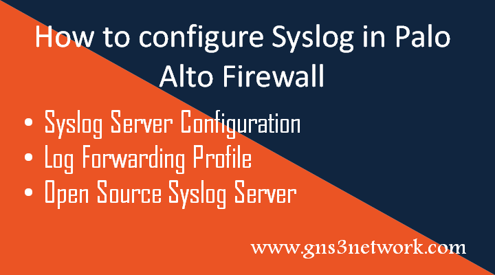 how-to-configure-syslog-server-in-palo-alto