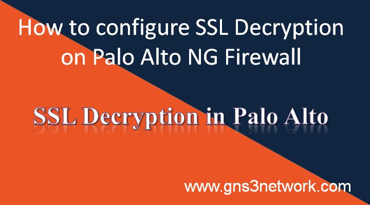 ssl-decryption-in-palo-alto-firewall