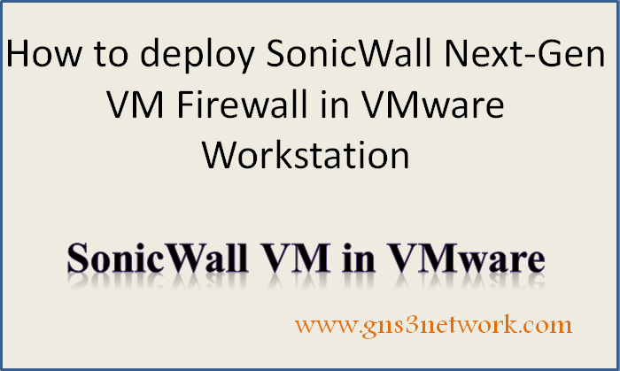 how-to-deploy-sonicwall-firewall-in-vmware